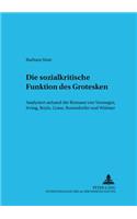 Die Sozialkritische Funktion Des Grotesken