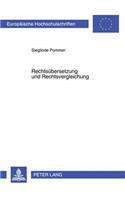 Rechtsuebersetzung und Rechtsvergleichung