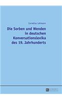 Die Sorben Und Wenden in Deutschen Konversationslexika Des 19. Jahrhunderts