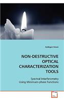 Non-Destructive Optical Characterization Tools