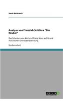 Analyse von Friedrich Schillers "Die Räuber": Das Scheitern von Karl und Franz Moor auf Grund moralischer Grenzüberschreitung