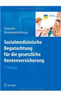 Sozialmedizinische Begutachtung für die gesetzliche Rentenversicherung