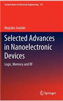 Selected Advances in Nanoelectronic Devices