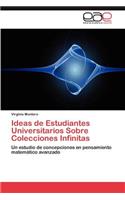 Ideas de Estudiantes Universitarios Sobre Colecciones Infinitas