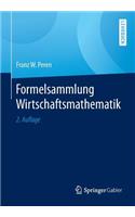 Formelsammlung Wirtschaftsmathematik: (German)
