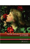 The Pre-Raphaelite Language of Flowers