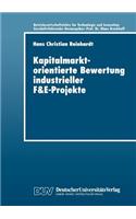 Kapitalmarktorientierte Bewertung industrieller F&E-Projekte
