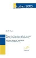 Mezzanine Finanzierungsinstrumente für mittelständische Unternehmen