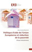 Politique d'aide de l'Union Européenne et réduction de la pauvreté