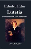 Lutetia: Berichte über Politik, Kunst und Volksleben