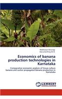 Economics of Banana Production Technologies in Karnataka