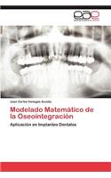 Modelado Matematico de La Oseointegracion