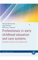 Professionals in Early Childhood Education and Care Systems