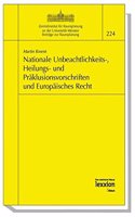 Nationale Unbeachtlichkeits-, Heilungs- Und Praklusionsvorschriften Und Europaisches Recht