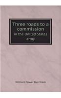 Three Roads to a Commission in the United States Army