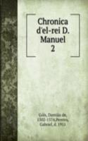 Chronica d'el-rei D. Manuel