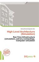 High Level Architecture (Simulation)