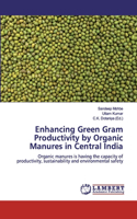Enhancing Green Gram Productivity by Organic Manures in Central India