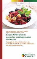 Estado Nutricional de pacientes oncológicos com dieta Crua