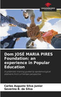 Dom JOSÉ MARIA PIRES Foundation