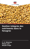 Gestion intégrée des nutriments dans le fenugrec