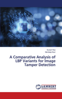 Comparative Analysis of LBP Variants for Image Tamper Detection