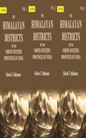 The Himalayan Districts of the North-Western Provinces of India 3 Vols Set [Hardcover]