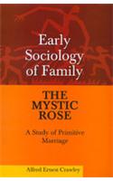 Mystic Rose. A Study of Primitive Marriage