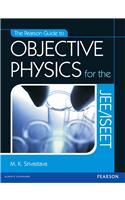 The Pearson Guide to Objective Physics For The JEE/ISEET