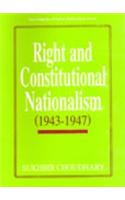 Rights & Constitutional Nationalism (1943 1947)