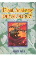 Plant Anatomy and Physiology