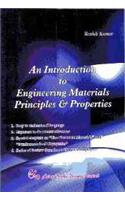 An Introduction to Engineering Materials - Principles & Properties