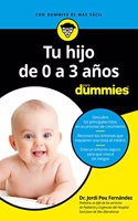 Tu hijo de 0 a 3 anos para Dummies