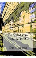El nomada estatico