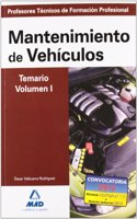 Cuerpo de profesores tecnicos de formacion profesional. Mantenimiento de vehiculos. Temario. Volumen i (Spanish Edition)