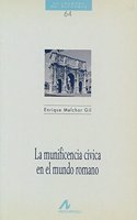 La munificencia civica en el mundo romano (Cuadernos de historia) (Spanish Edition)