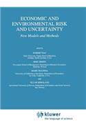 Economic and Environmental Risk and Uncertainty