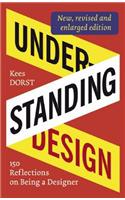 Understanding Design: 175 reflections on being a designer