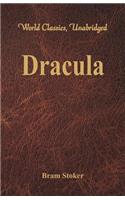 Dracula (World Classics, Unabridged): (English)