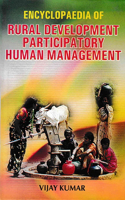 Encyclopaedia of Rural Development Participatory Human Management