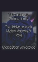 The Caretaker's Cottage Library