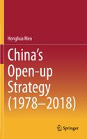 China's Open-Up Strategy (1978-2018)