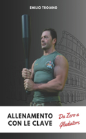 Allenamento con le Clave - Da Zero a Gladiatore