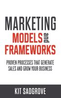 Marketing Models and Frameworks