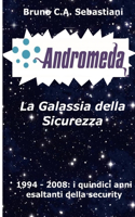 Adromeda, La Galassia Della Sicurezza