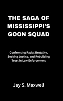 The Saga of Mississippi's Goon Squad