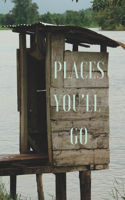 Places You'll Go