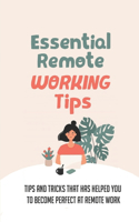 Essential Remote Working Tips