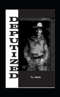 Deputized