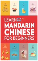 Learn Mandarin Chinese for Beginners: First Words for Everyone (Learn Chinese Mandarin for Kids, Learn Chinese Mandarin for Adults, Learn to Speak Chinese Mandarin, Kids Book in Mandarin